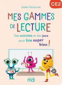 Mes Gammes de lecture CE2